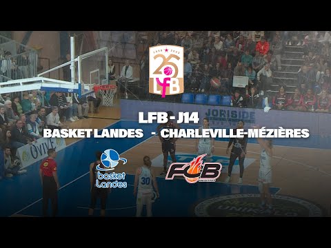 Résumé LFB :  Basket Landes vs Charleville-Mézières (J14)