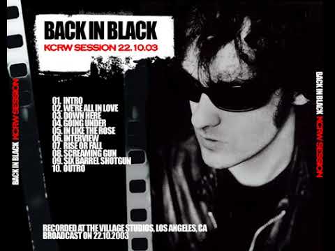 Black Rebel Motorcycle Club - Down Here (session on KCRW, 22/10/2003)