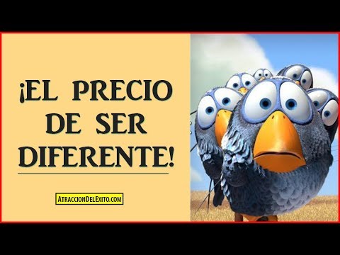 EL PRECIO DE SER DIFERENTE - VIDEO DE MOTIVACION Y REFLEXION