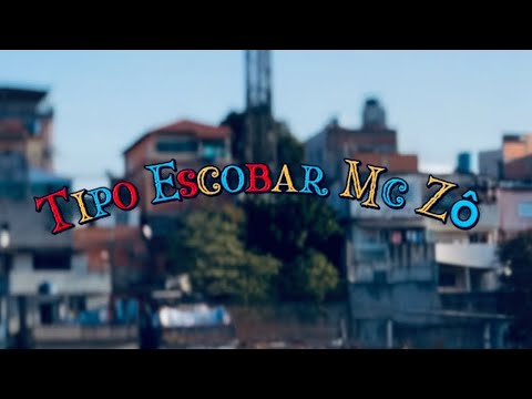Mc Zô - Tipo Escobar - Prod:Basilio - (VIDEO CLIPE OFICIAL)