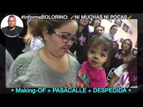 Informe BOLORINO: Murga NI MUCHAS NI POCAS • Making-OF + PASACALLE + DESPEDIDA • Carnaval 2016