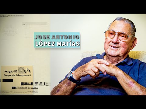 "VOCES DE CUBA" PROGRAMA 65 - JOSE ANTONIO LOPEZ MATIAS