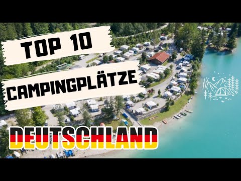 Die 10 BESTEN CAMPINGPLÄTZE in DEUTSCHLAND!