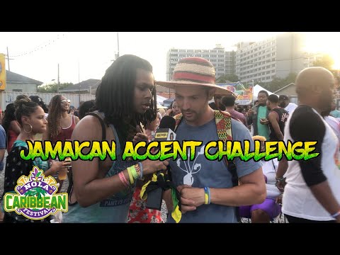 Can You Speak Like A Jamaican? (ACCENT CHALLENGE) - NOLA Caribbean Festival