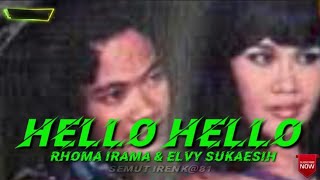 Download lagu HELLO HELLO _ RHOMA IRAMA & ELVY SUKAESIH ( lirik ) @RhomaIrama @BIMApandawa5 mp3 Download lagu HELLO HELLO _ RHOMA IRAMA & ELVY SUKAESIH ( lirik ) @RhomaIrama @BIMApandawa5 mp3
