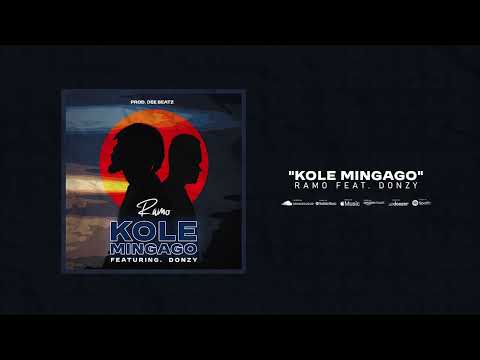 Kole Mingago - Ramo ft Donzy ( Official Audio )