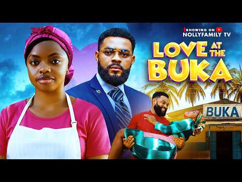 LOVE AT THE BUKA - OMECHE OKO, STEPHEN ODIMGBE 2026 Latest Nollywood New Movie