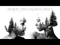 When Two Hearts Meet | EPIC POSITIVE FANTASY ORCHESTRAL MUSIC