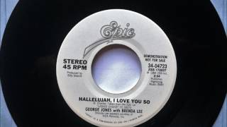 Hallelujah I Love You So , George Jones & Brenda Lee , 1984