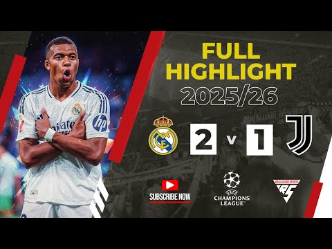 Mbappé Double Shocks Juventus! Real Madrid vs Juventus 2-1 UEFA Champions League 2025/26