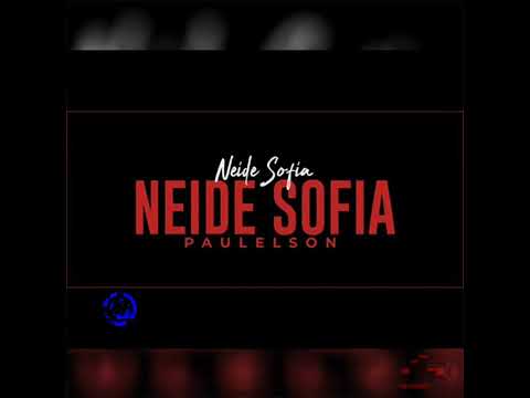 Neide Sofia - Neide Sofia (feat Paulelson)