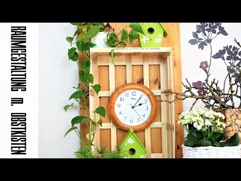 DIY: RAUMGESTALTUNG m .OBSTKISTEN - EINRICHTEN u. GESTALTEN