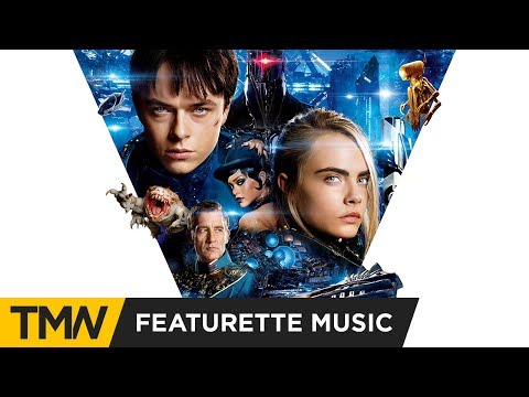 Valerian - See You In Space Featurette Music | Cannon Division - Greenery