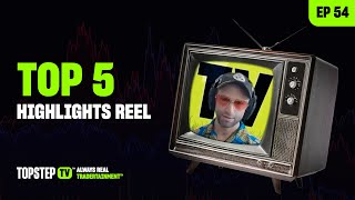 TopstepTV: Highlights Reel | Week of 6/22/2025