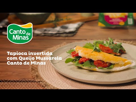 Tapioca invertida com Queijo Mussarela Canto de Minas
