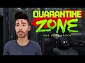 Keeping Us Safe Quarantine Zone