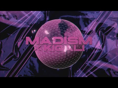 Madism x Kigali - BTL