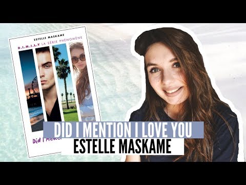 DID I MENTION I LOVE YOU ▬ ESTELLE MASKAME ♡