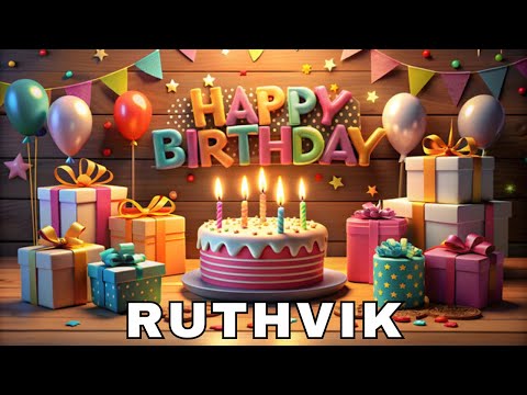Happy Birthday Ruthvik, Birthday Wishes, Birthday Song, Whatsapp Status, Today, hbd