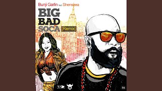 Big Bad Soca (feat. Shenseea) (Remix)