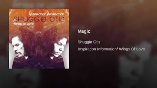 Shuggie Otis   Magic