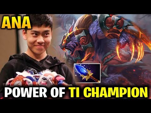 Ana Ursa - Power Of TI8 CHAMPION
