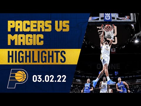 Indiana Pacers Highlights at Orlando Magic ' March 2, 2022