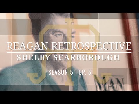 Reagan Retrospective Ep. 5 (Season 5) - Shelby Scarborough