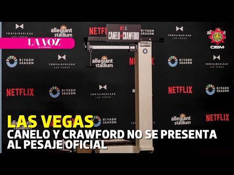 Canelo and Crawford fail to appear at official weigh-in | La Voz de la Frontera