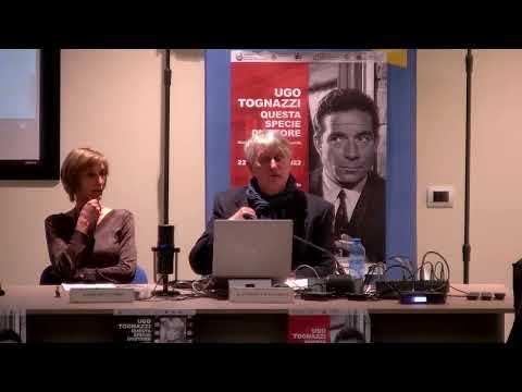 Ugo Tognazzi: questa specie d'attore. III parte: 22/03/2022 pomeriggio