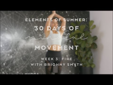 Power Vinyasa with Briohny Smyth - Elements of Summer: 30 Days of Mindful Movement