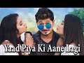 Yaad Piya Ki Aane Lagi | Neha kakkar |Cute love story | Samrat Riya Bhumi | Samrat creation