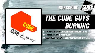THE CUBE GUYS - Burning [Official]