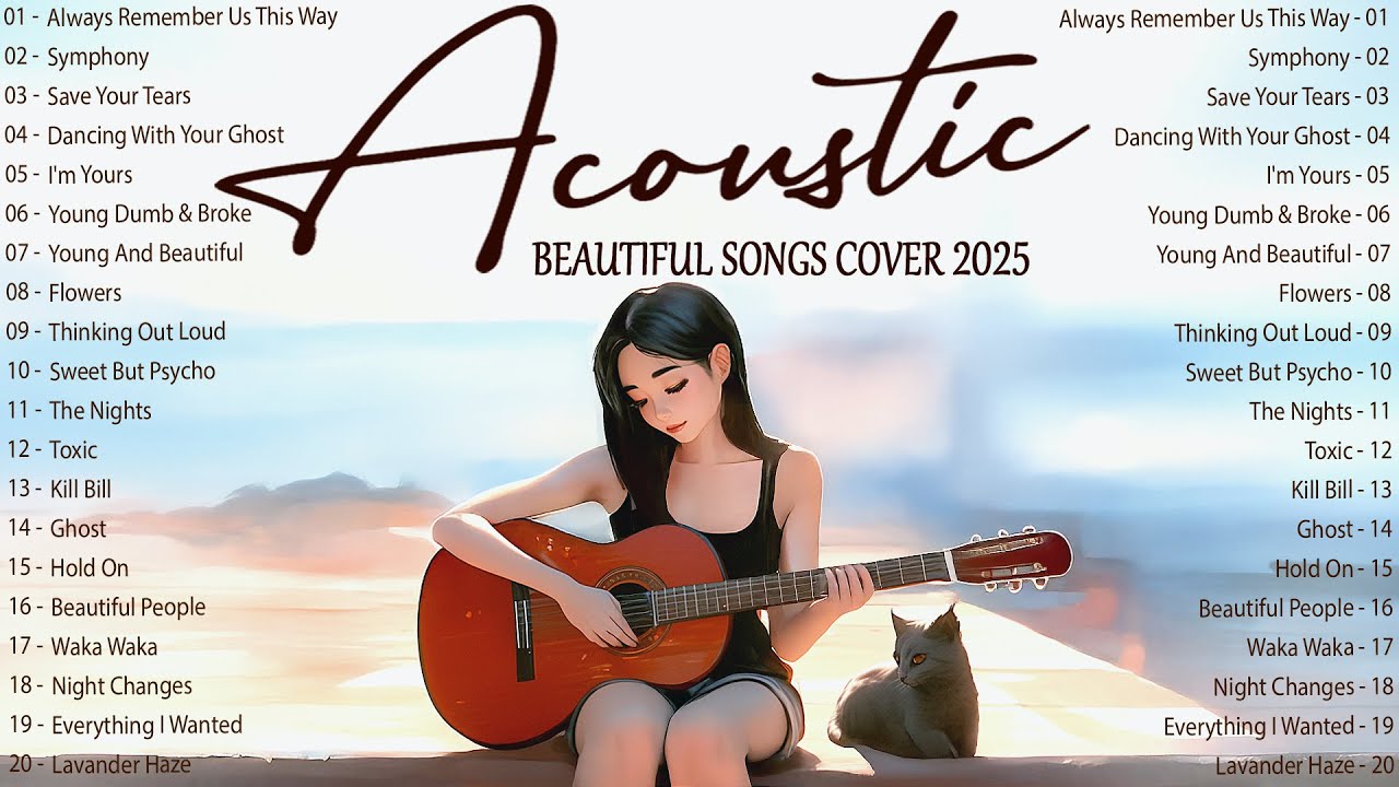 Beautiful Acoustic Songs 2025 💕 English Songs with Lyrics 2025 Romantic Chill Playlist