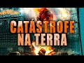 Catástrofe Na Terra FILME COMPLETO DUBLADO Filmes De Desastres Naturais Noite De Filmes