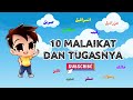 Mari Mengenal 10 Malaikat Adikku Sayang