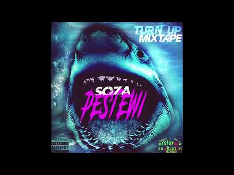 Soza Pestewi - Turn up Mixtape