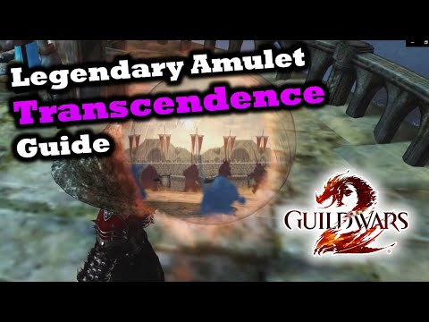 Transcendence Legendary Amulet Guide for Guild Wars 2