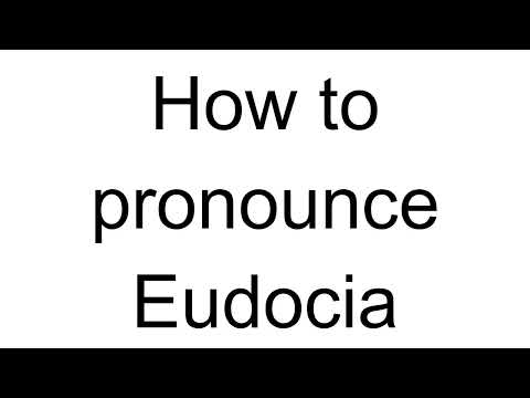 How to Pronounce Eudocia (Romanian)