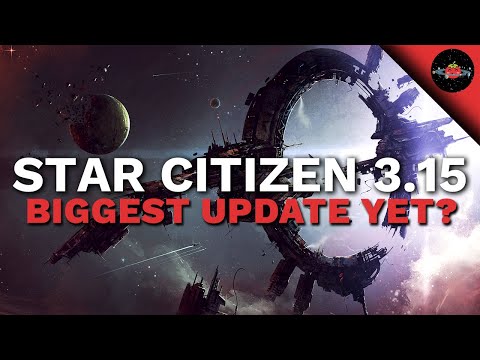 Star Citizen 3.15 NEW Features & Gameplay!