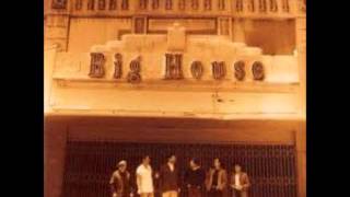Big House  -  Cold Outside