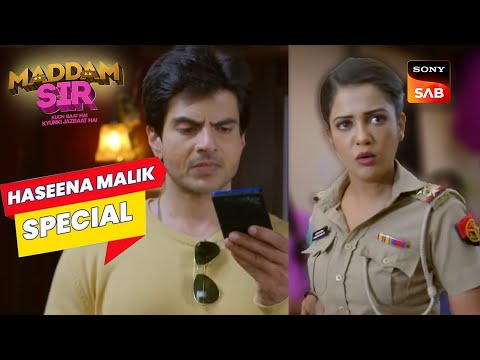 DSP को मिली Maddam Sir के Locker में एक Hard Drive |Maddam Sir | Haseena Malik Special |Full Episode