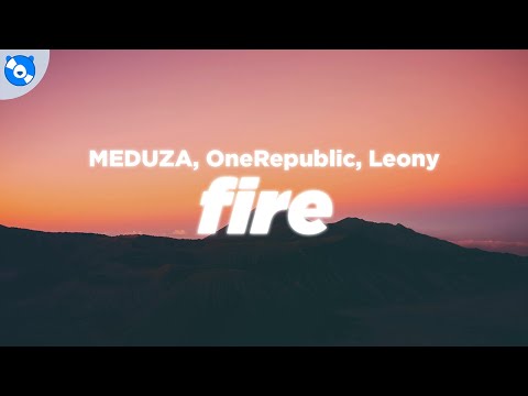 MEDUZA, OneRepublic, Leony - Fire (Lyrics) [Official UEFA EURO 2024 Song]