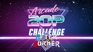 Arcade 20p Challenge   After Burner II