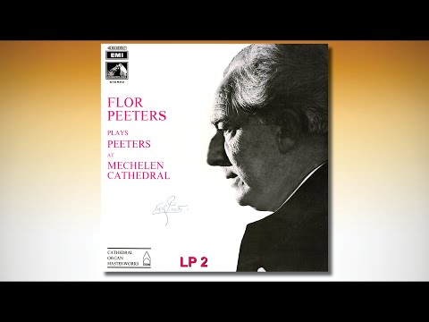 Flor Peeters plays Peeters at Mechelen Cathedral (LP2)