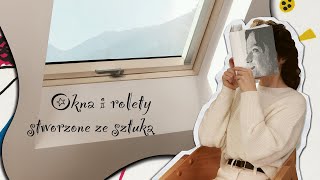 Okna i rolety stworzone ze sztuką | FAKRO