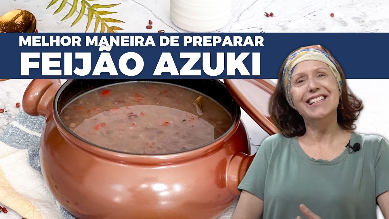 MAIS UMA OPÇÃO DE FEIJÃO para garantir sua dose diária de proteína | Feijão Azuki