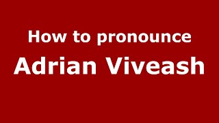 How to pronounce Adrian Viveash