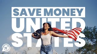 HOW TO TRAVEL THE USA ON A BUDGET