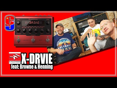 The "Browne" Sound on the IK X-Drive